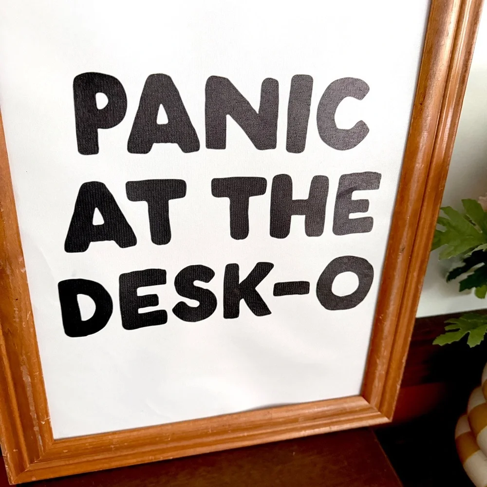 Panic at the Desk-o Funny Work Office Art Panic at the Disco Silly Quirky Art